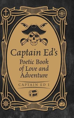 Captain Ed's Poetic Book of Love and Adventure