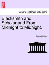 Cover image for Blacksmith and Scholar and from Midnight to Midnight.