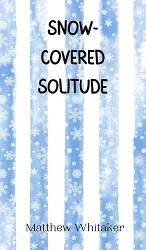 Cover image for Snow-Covered Solitude