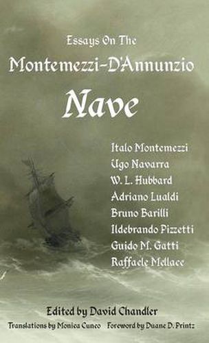 Cover image for Essays on the Montemezzi-D'Annunzio Nave - 2nd Edition