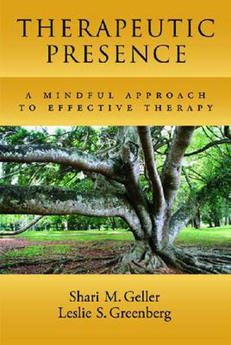 Cover image for Therapeutic Presence: A Mindful Approach to Effective Therapy