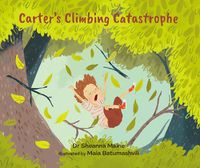 Cover image for Carter's Climbing Catastrophe