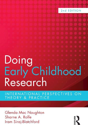 Cover image for Doing Early Childhood Research: International Perspectives on Theory & Practice