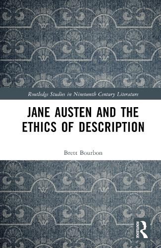 Jane Austen and the Ethics of Description