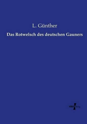 Cover image for Das Rotwelsch des deutschen Gauners