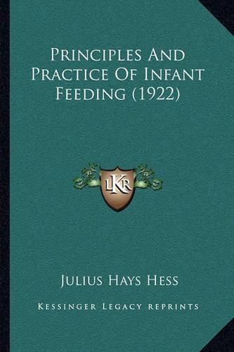 Cover image for Principles and Practice of Infant Feeding (1922)