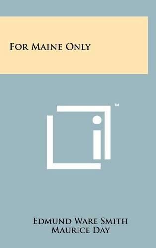 Cover image for For Maine Only