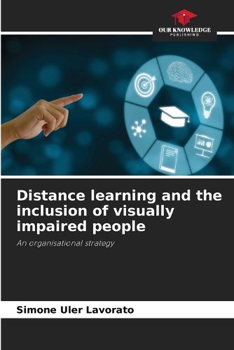 Cover image for Distance learning and the inclusion of visually impaired people