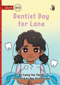 Cover image for Dentist Day for Lana - Our Yarning