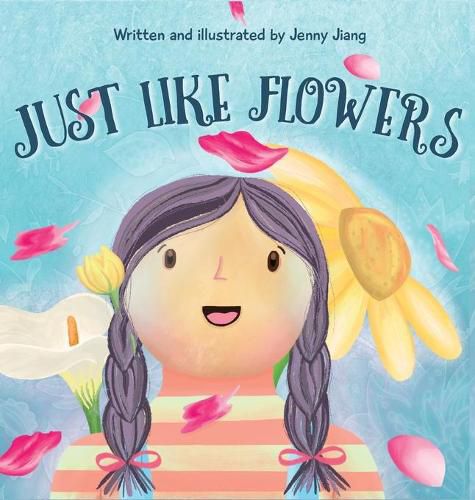 Cover image for Just Like Flowers