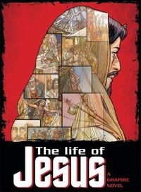 Cover image for Life of Jesus (Graphic Novel)