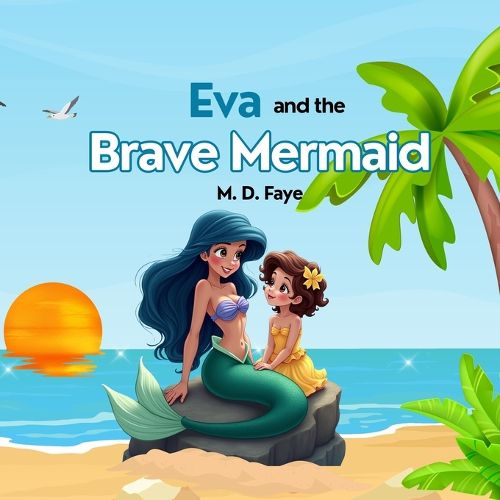 Eva and the Brave Mermaid