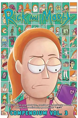 Cover image for Rick and Morty Compendium Vol. 3: Volume 3