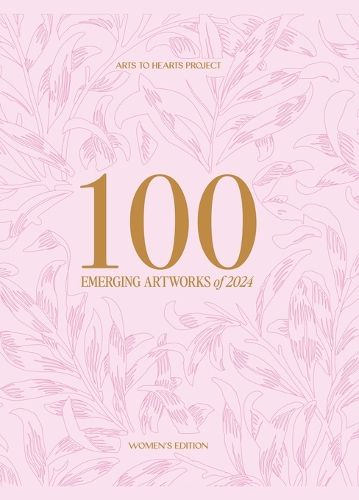 Cover image for 100 Emerging Artworks: 2024 Women's Edition (Edition2024)