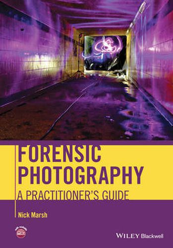 Cover image for Forensic Photography: A Practitioner's Guide