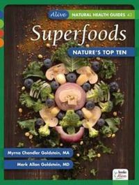 Cover image for Superfoods: Nature's Top Ten