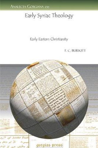 Early Syriac Theology: Early Eastern Christianity