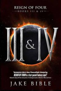 Cover image for Reign of Four: Books III and IV