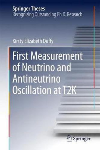 Cover image for First Measurement of Neutrino and Antineutrino Oscillation at T2K