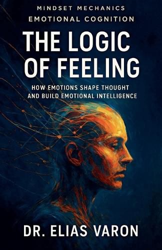 Cover image for The Logic of Feeling
