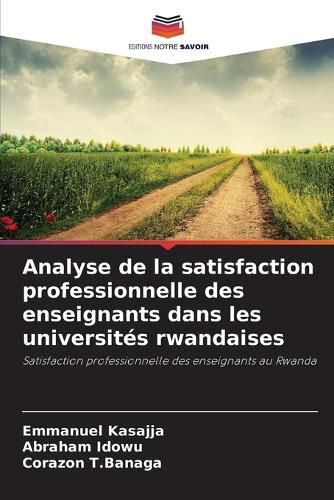 Cover image for Analyse de la satisfaction professionnelle des enseignants dans les universites rwandaises