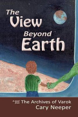 Cover image for The View Beyond Earth