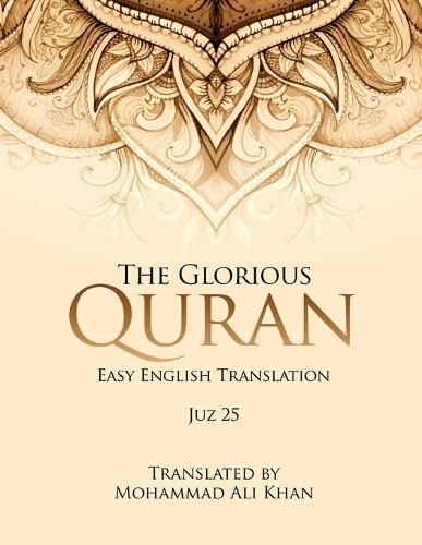 Cover image for The Glorious Quran, JUZ 25, EASY ENGLISH TRANSLATION, WORD BY WORD