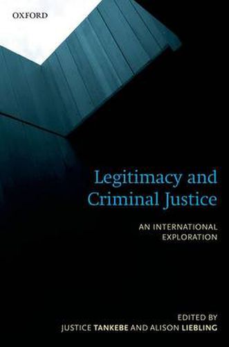 Cover image for Legitimacy and Criminal Justice: An International Exploration