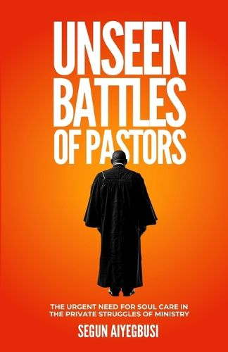 Cover image for Unseen Battles Of Pastors