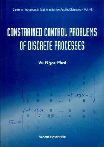 Cover image for Constrained Control Problems Of Discrete Processes