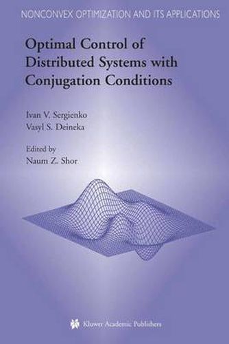 Cover image for Optimal Control of Distributed Systems with Conjugation Conditions