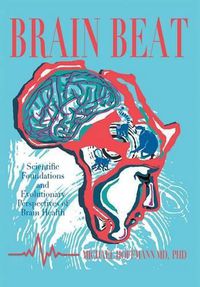 Cover image for Brain Beat: Scientific Foundations and Evolutionary Perspectives of Brain Health