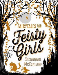 Cover image for Fairytales for Feisty Girls