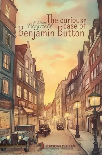 Cover image for The curious case of Benjamin Button