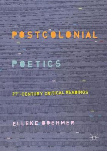 Cover image for Postcolonial Poetics: 21st-Century Critical Readings