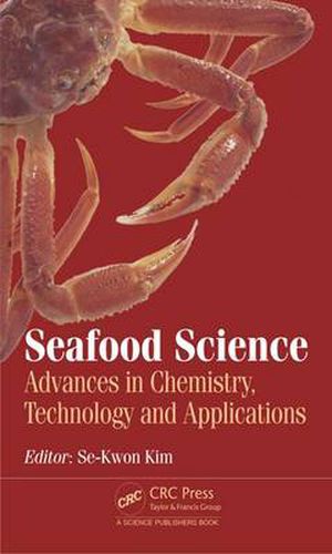 Cover image for Seafood Science: Advances in Chemistry, Technology and Applications