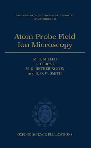 Cover image for Atom Probe Field Ion Microscopy