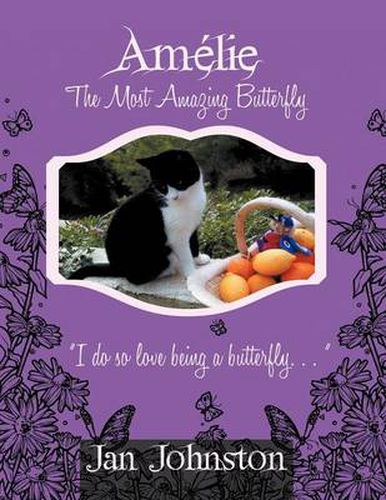 Cover image for Amelie the Most Amazing Butterfly