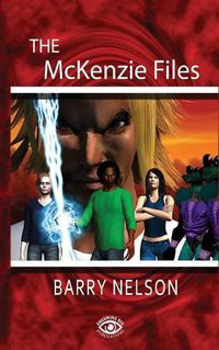 Cover image for The McKenzie Files: Book One