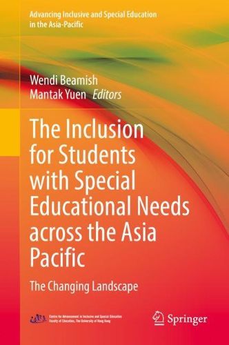 Cover image for The Inclusion for Students with Special Educational Needs across the Asia Pacific: The Changing Landscape
