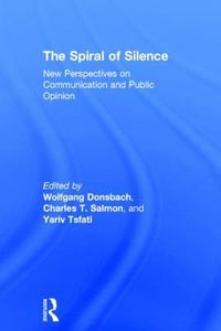 Cover image for The Spiral of Silence: New Perspectives on Communication and Public Opinion