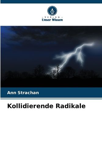 Cover image for Kollidierende Radikale