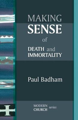 Cover image for Making Sense of Death and Immortality