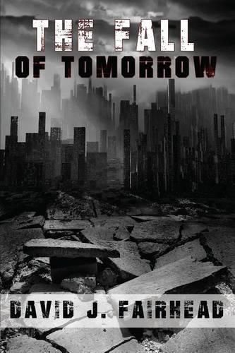 Cover image for The Fall of Tomorrow