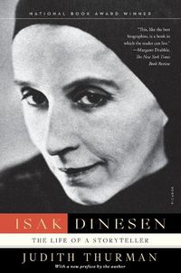 Cover image for Isak Dinesen: The Life of a Storyteller