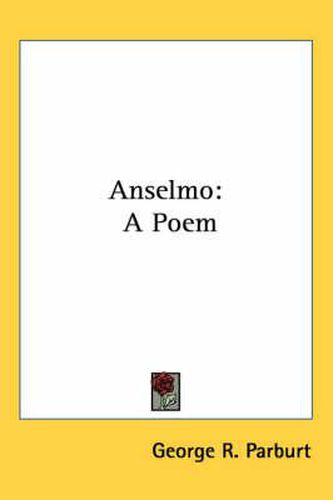 Cover image for Anselmo: A Poem