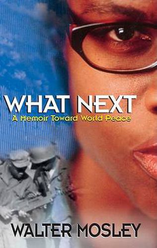 Cover image for What Next - A Memoir Toward World Peace