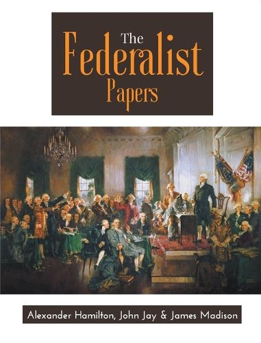 The Federalist Papers