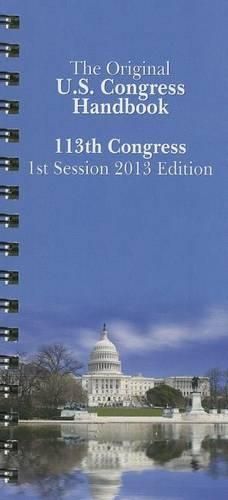 Cover image for The Original U.S. Congress Handbook: 113th Congress, 1st Session