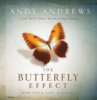 Cover image for The Butterfly Effect: How Your Life Matters